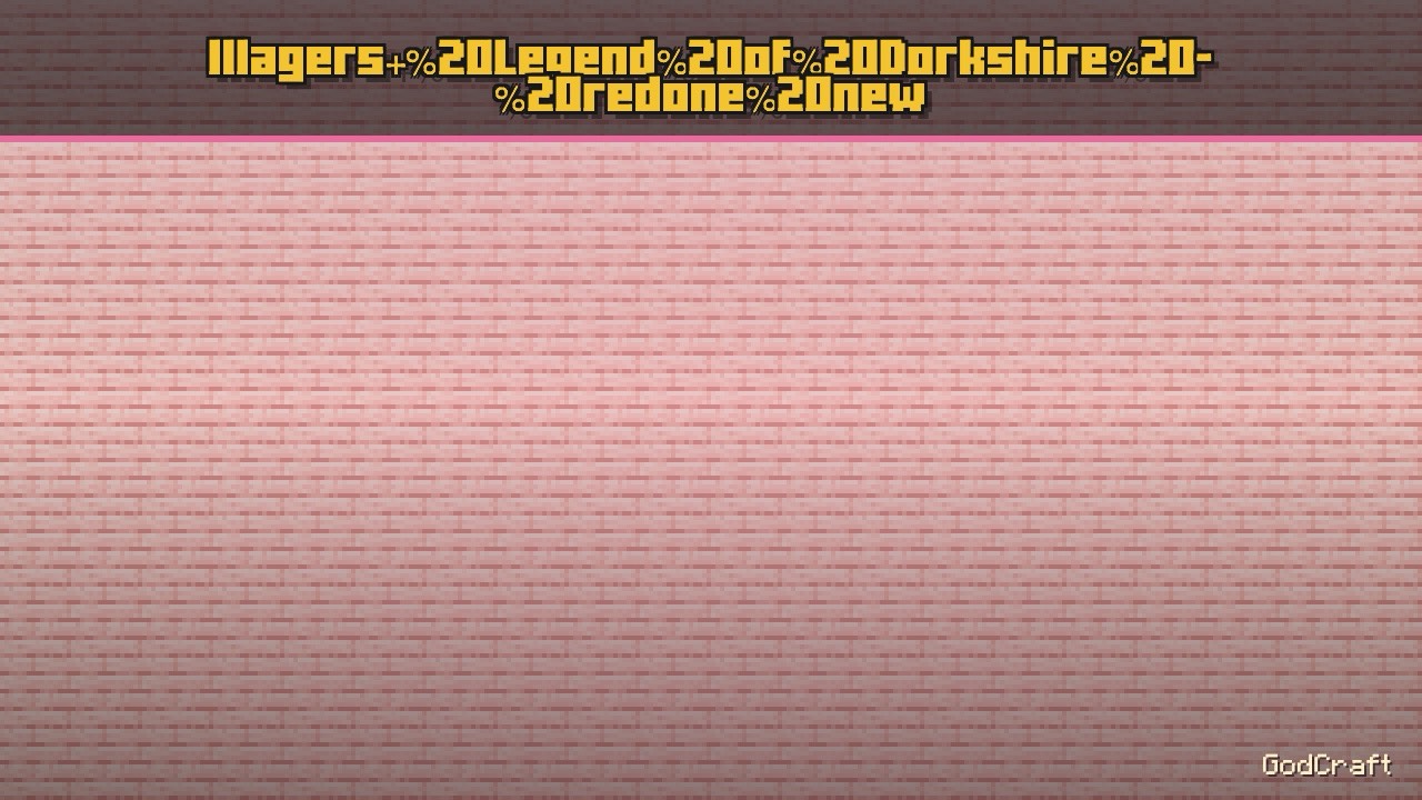 Illagers+ Legend of Dorkshire - redone new
