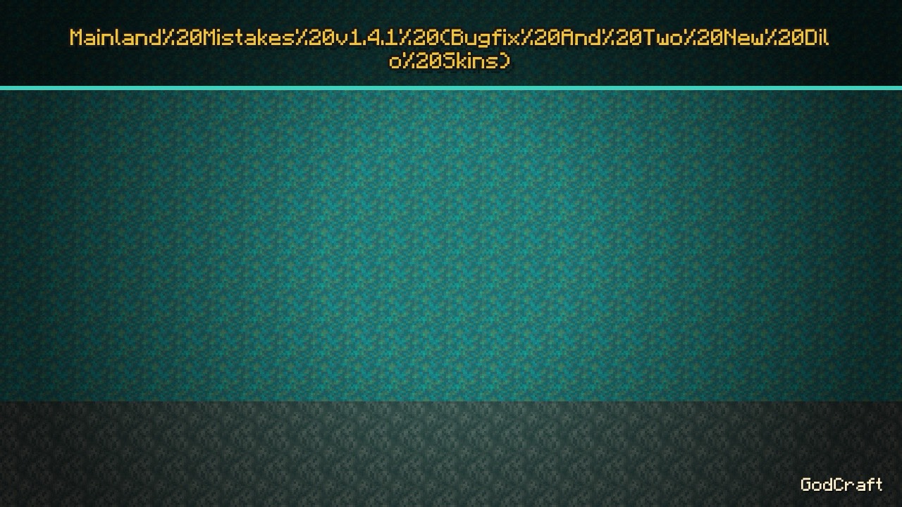 Mainland Mistakes v1.4.1 (Bugfix And Two New Dilo Skins)