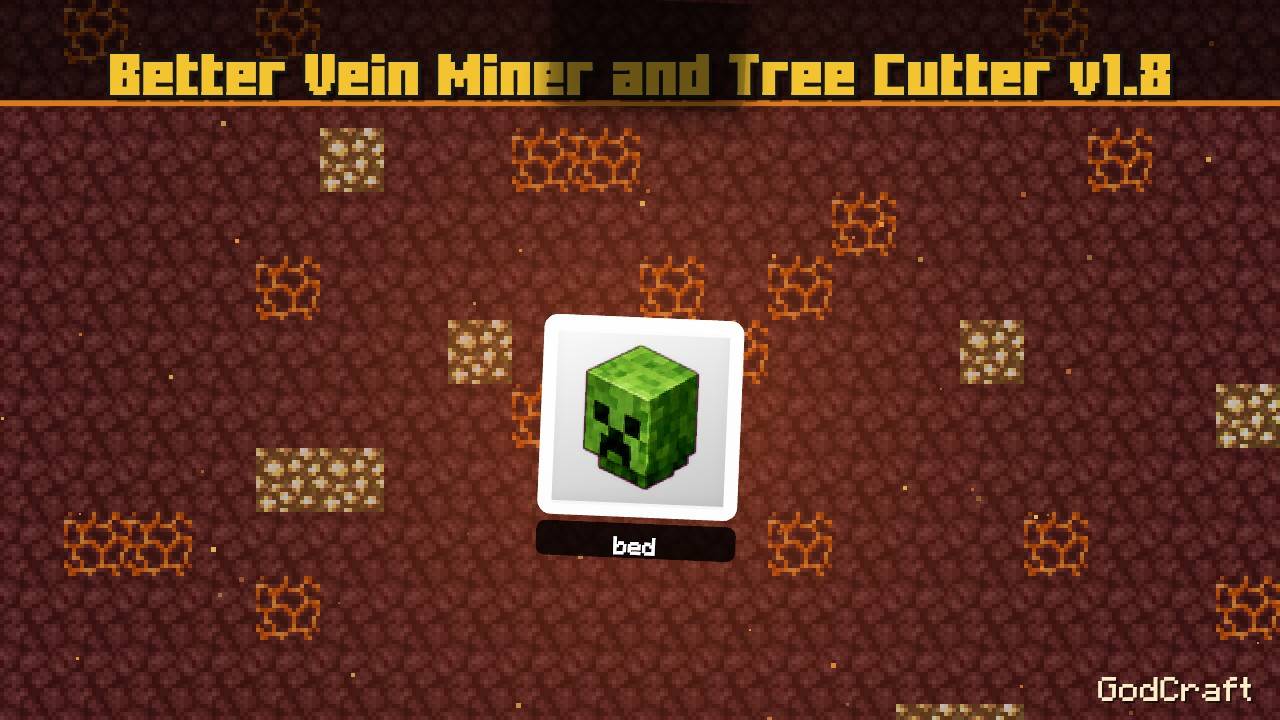 Better Vein Miner and Tree Cutter v1.8