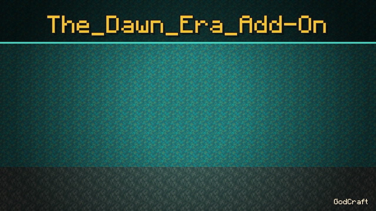 The_Dawn_Era_Add-On