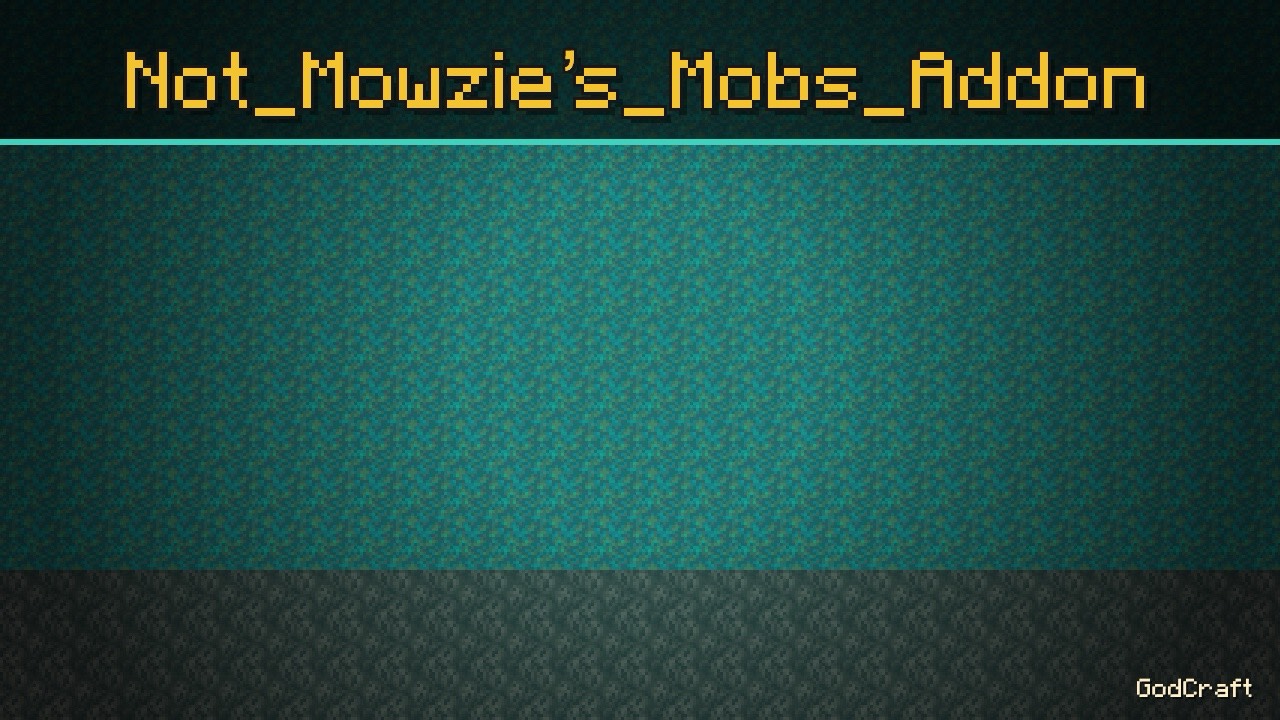 Not_Mowzie’s_Mobs_Addon