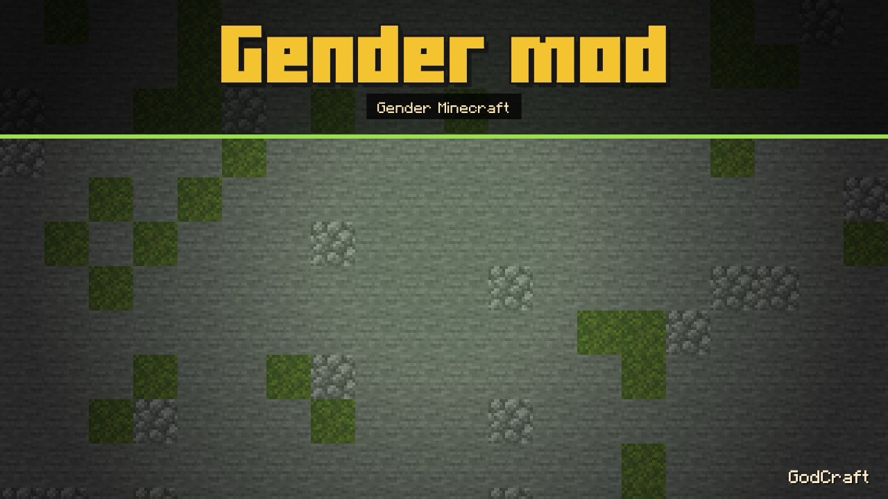 Gender mod