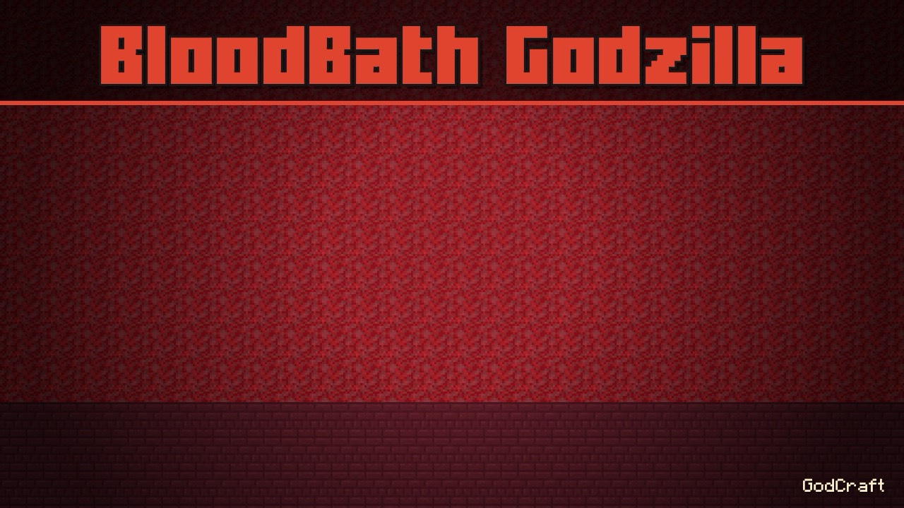 BloodBath Godzilla
