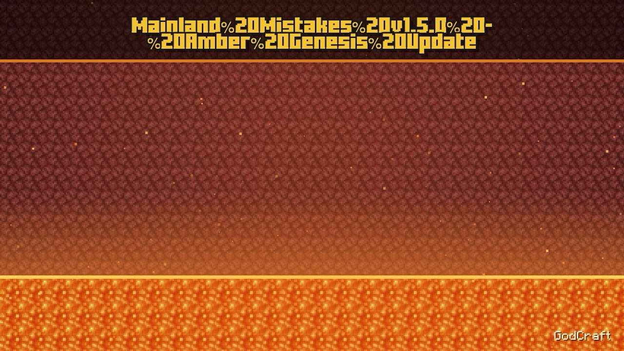 Mainland Mistakes v1.5.0 - Amber Genesis Update